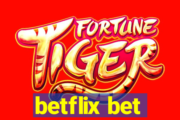 betflix bet